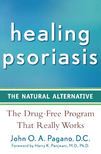 Healing Psoriasis: The Natural Alternative