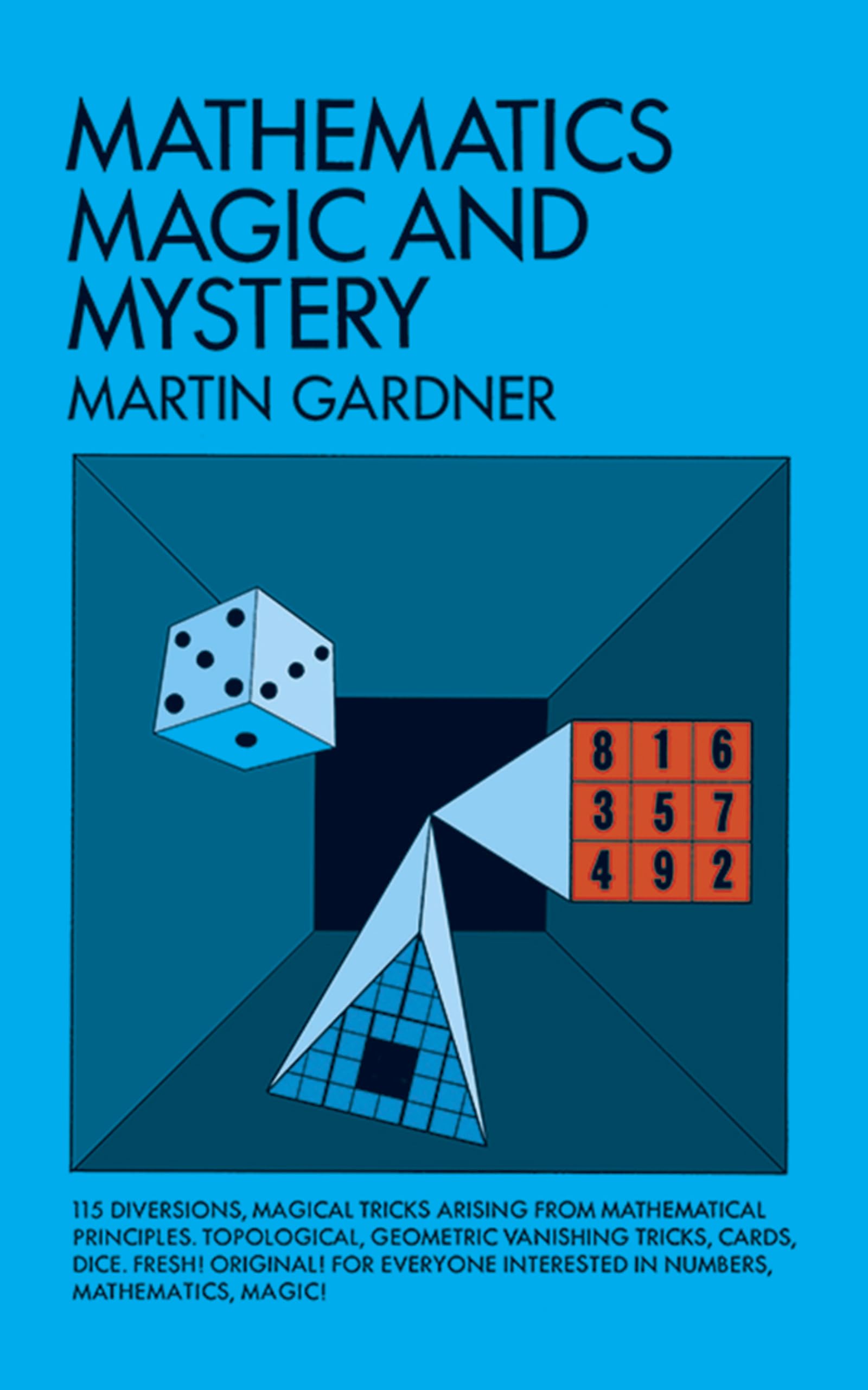 Mathematics, Magic and Mystery (Dover Puzzle Books: Math Puzzles)