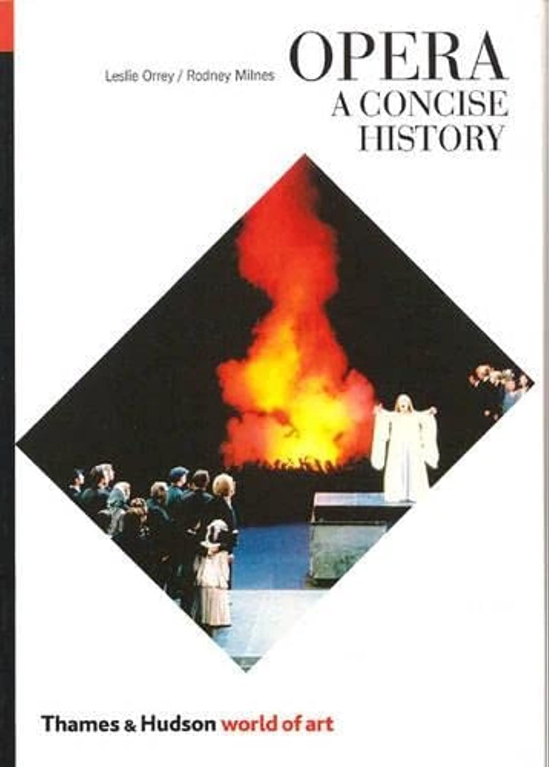 Opera: A Concise History (World of Art)