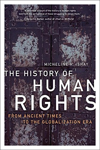 The History of Human Rights: From Ancient Times to the Globalization Era