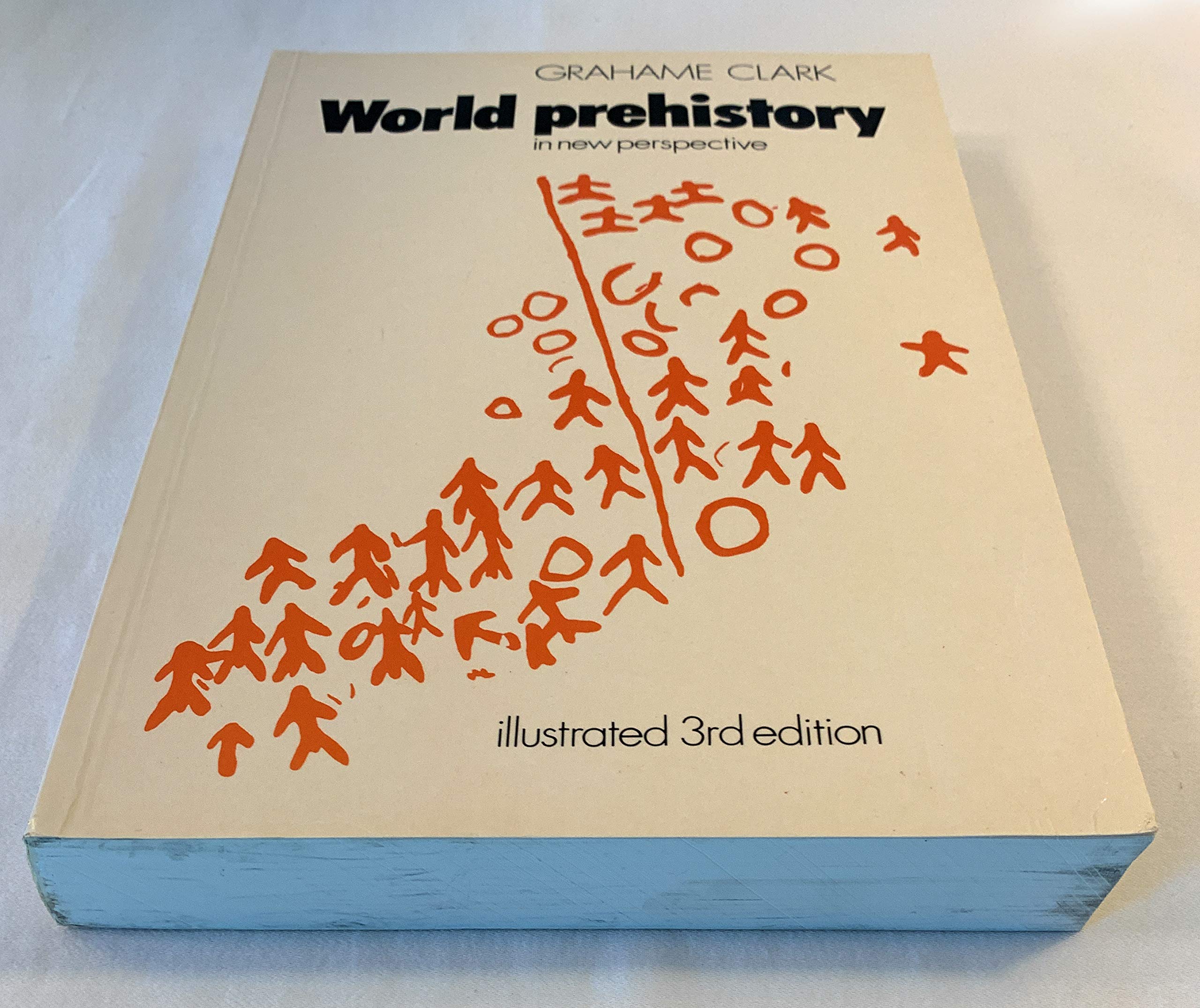 World Prehistory: In New Perspective