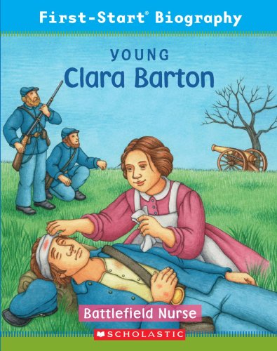 Young Clara Barton Battlefield Nurse