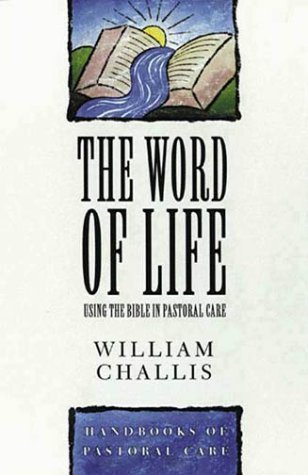 The Word of Life (Handbooks of Pastoral Care)