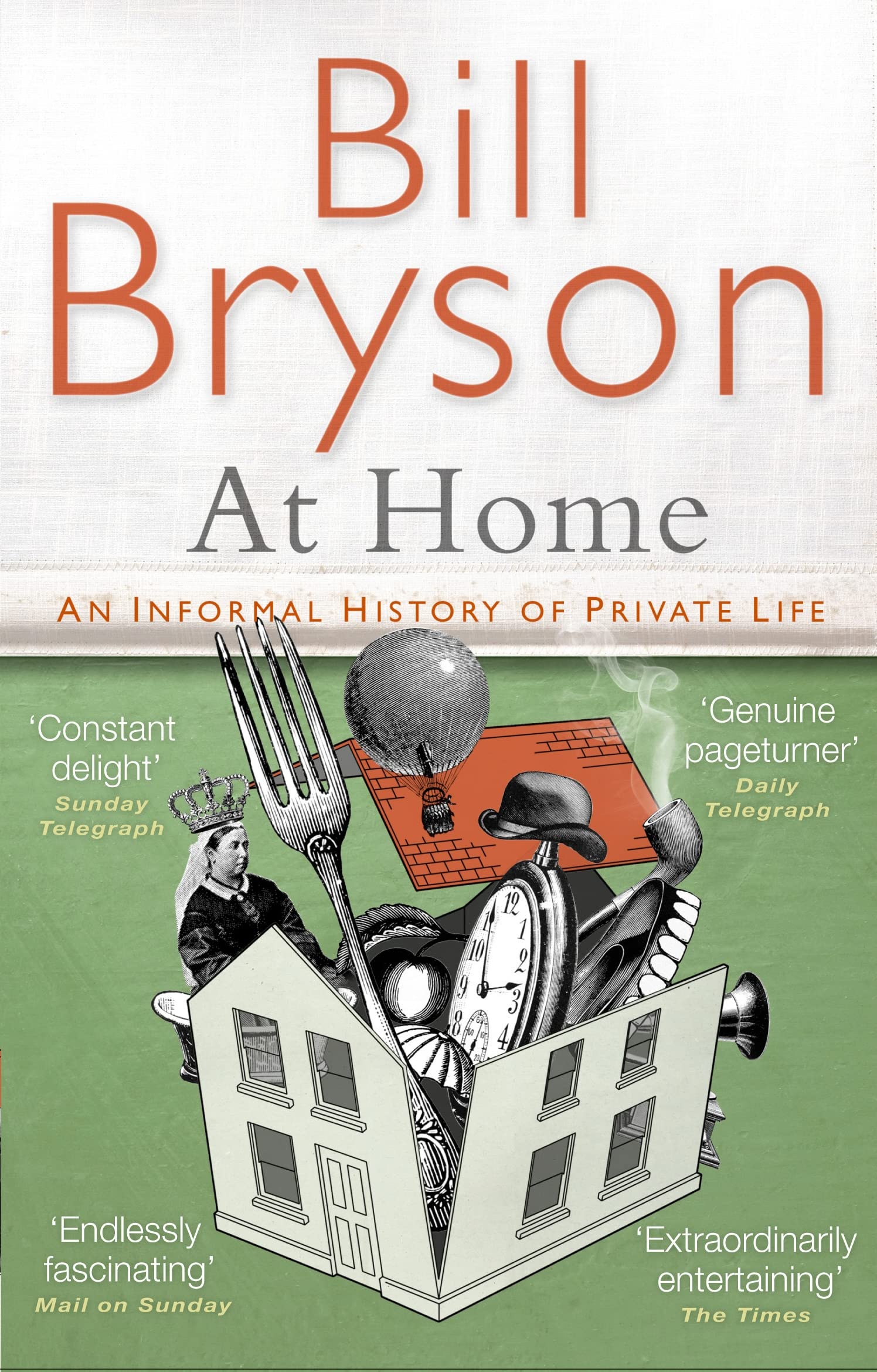 At Home: A Short History of Private Life