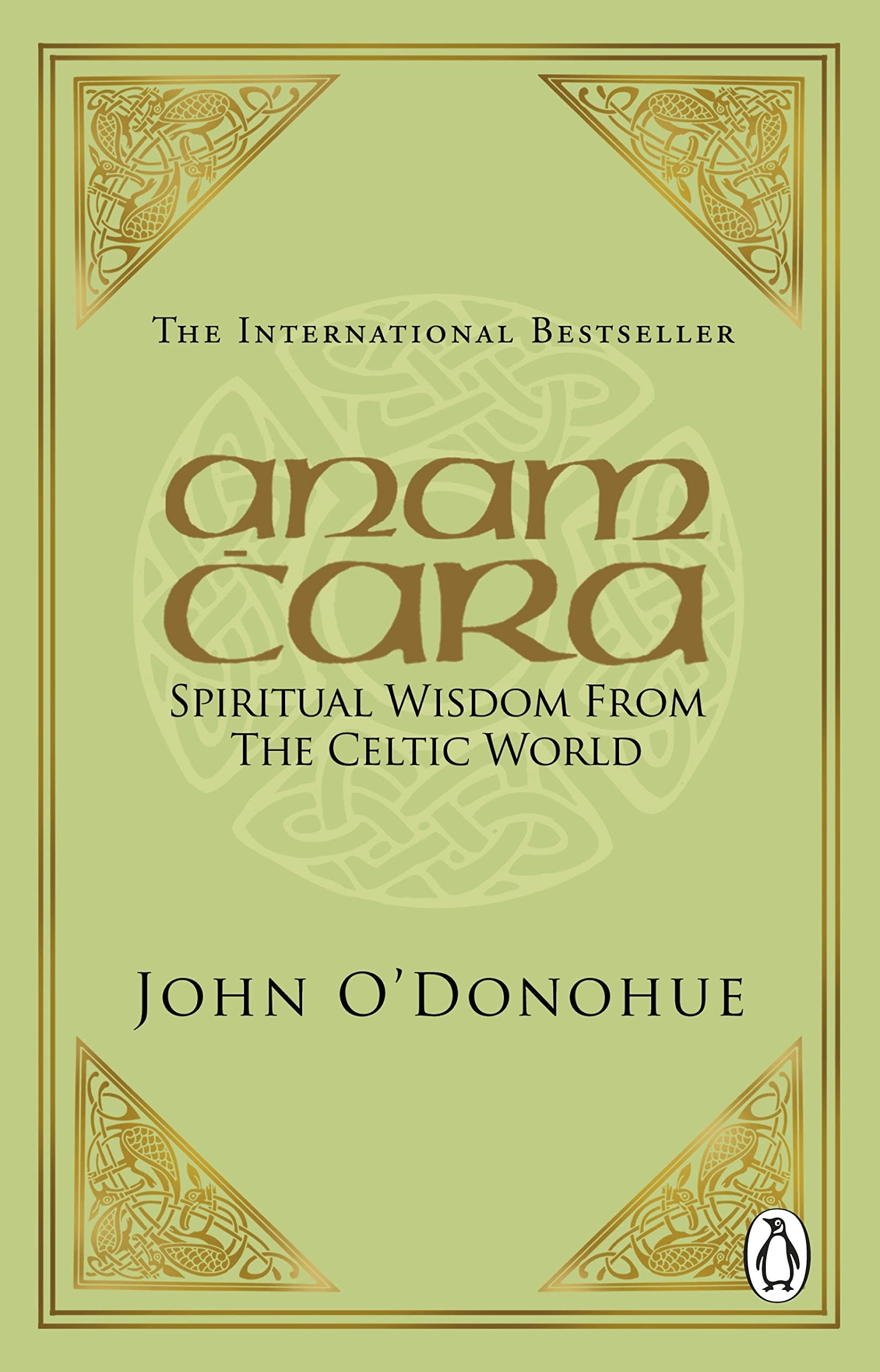 Anam Cara: Spiritual Wisdom from the Celtic World