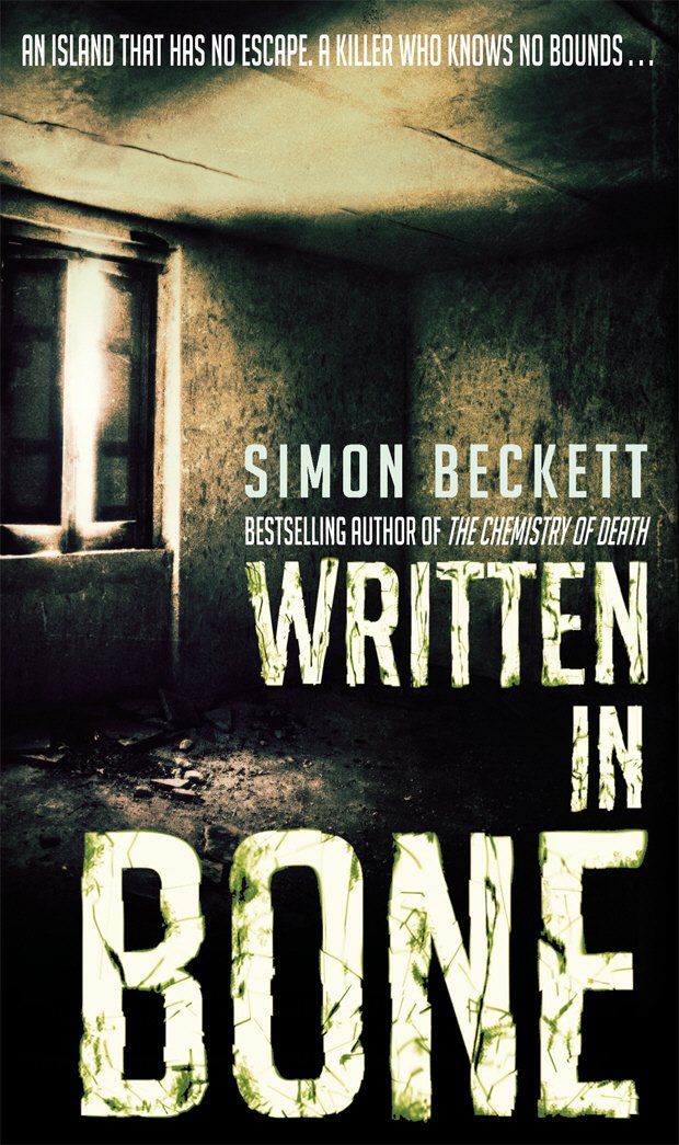 Written in Bone: The gruesomely compelling David Hunter thriller