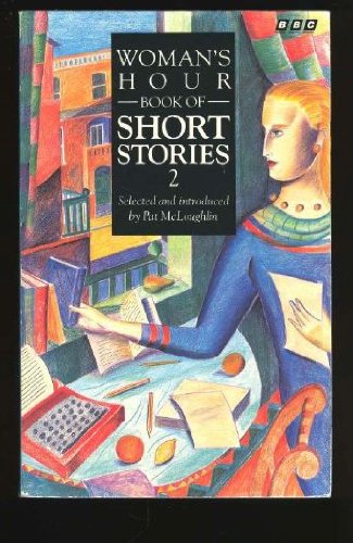 Woman's Hour Book of Short Stories 2 (Womans Hour)