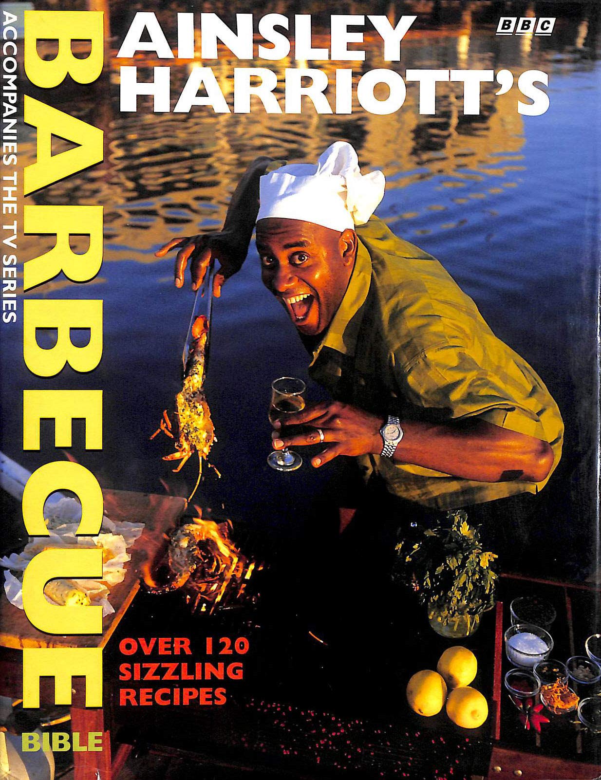 Ainsley Harriott's Barbecue Bible