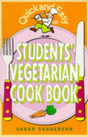 Student's Vegetarian Cook Book (Quick and Easy)