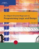 An Object-Oriented Approach to Programming Logic and Design