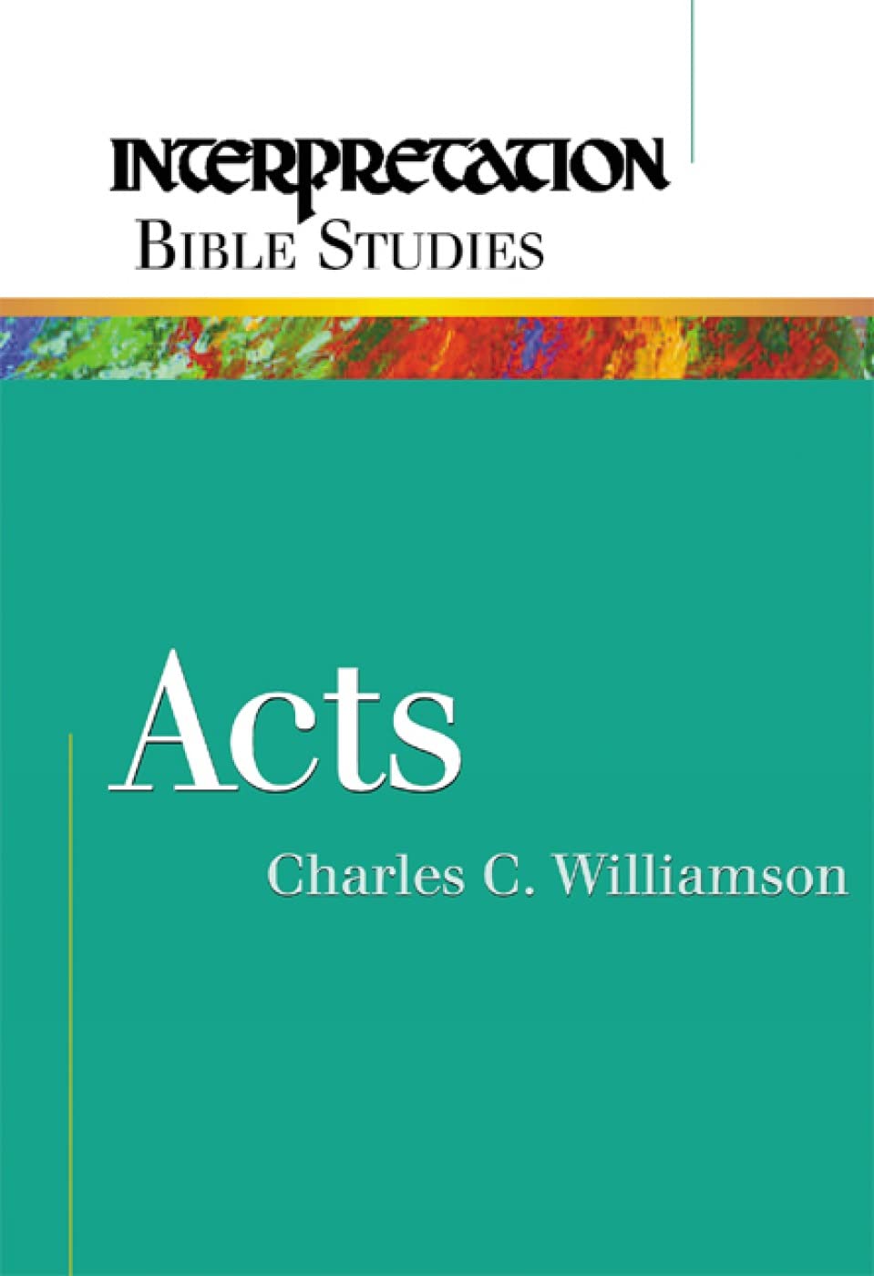 Acts (Interpretation Bible Studies)