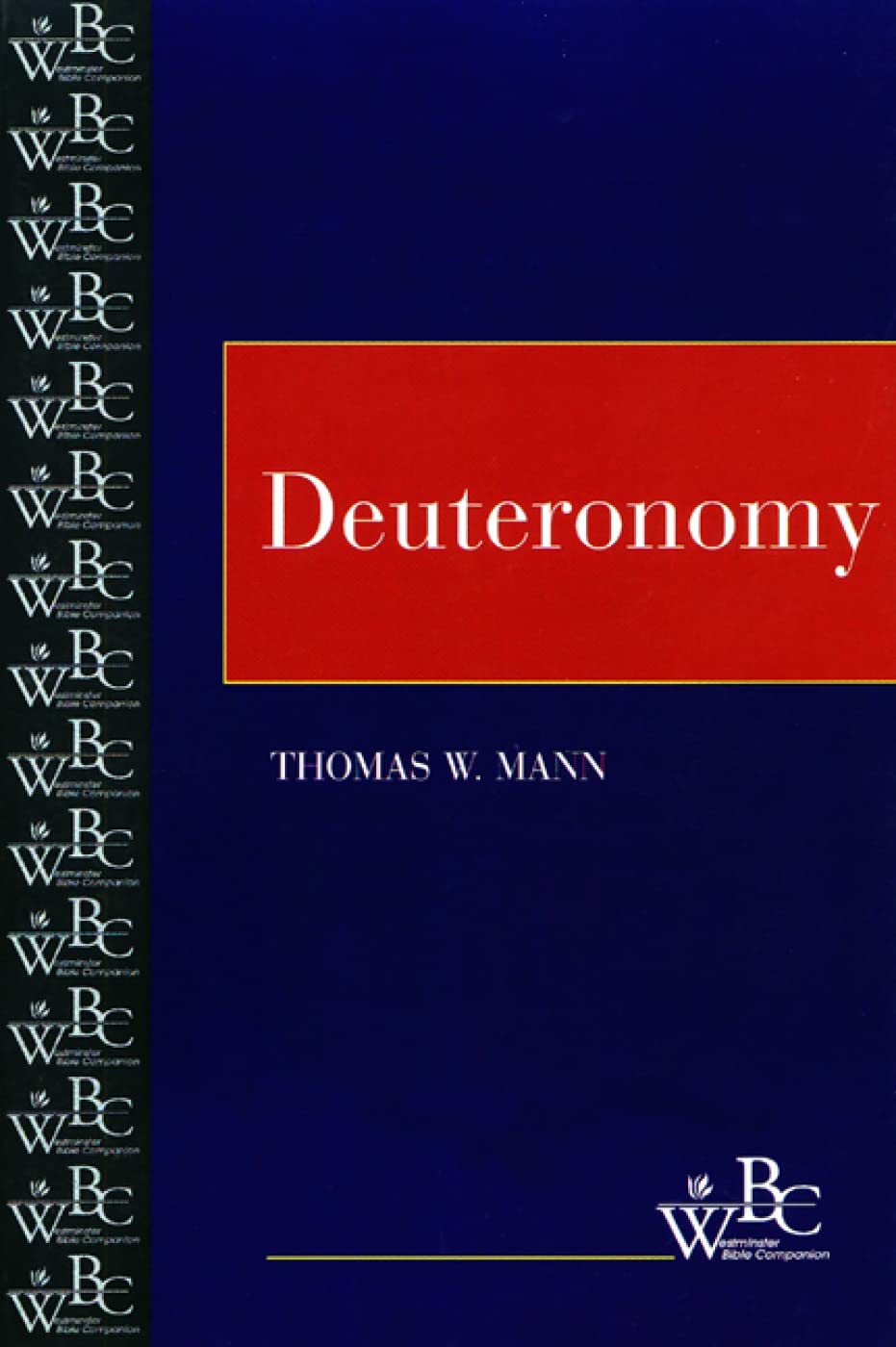 Deuteronomy (Westminster Bible Companion)