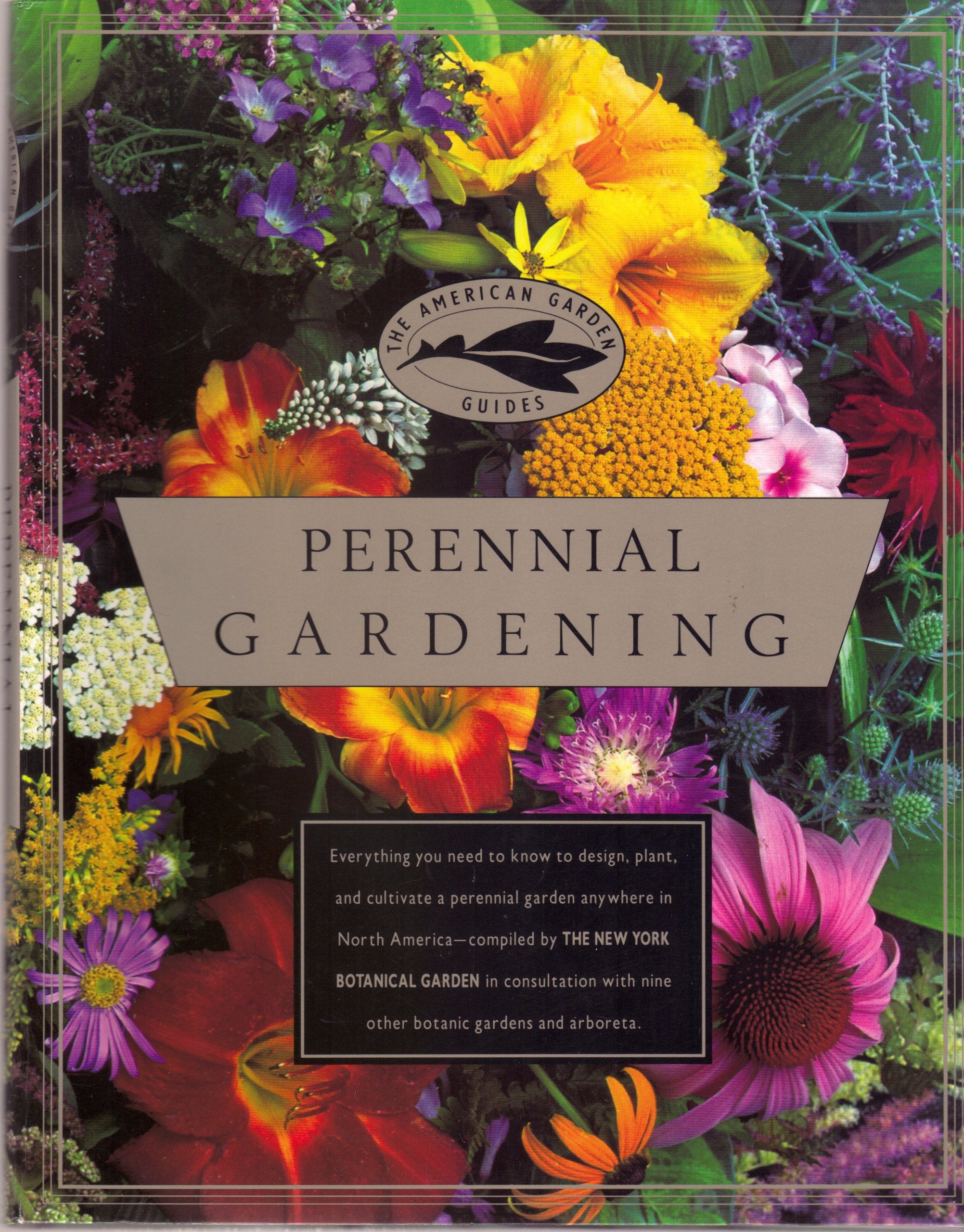 Perennial Gardening (The American Garden Guides)