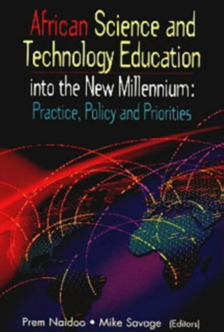 African Science and Technology Education Into the New Millenium (My New World)