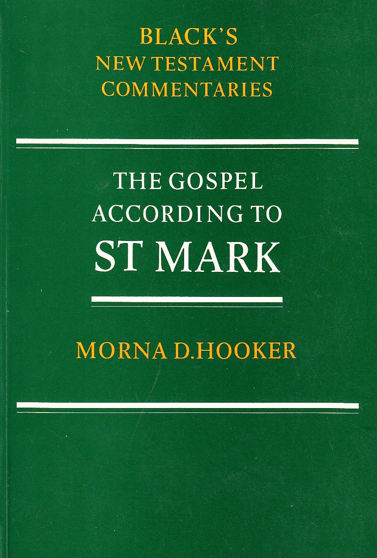 New Testament Commentaries: The Gospel According to St Mark (Black's New Testament Commentaries)