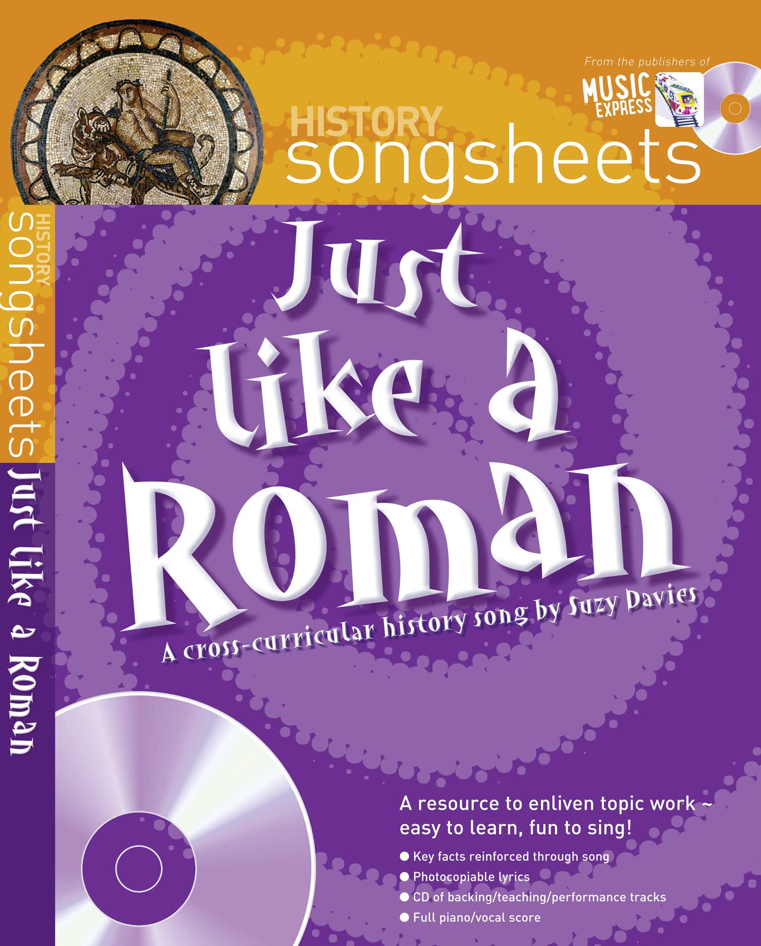 Songsheets – Just Like a Roman: A fact filled history song by Suzy Davies