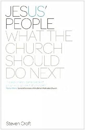 Jesus' People: What the Church Should Do Next