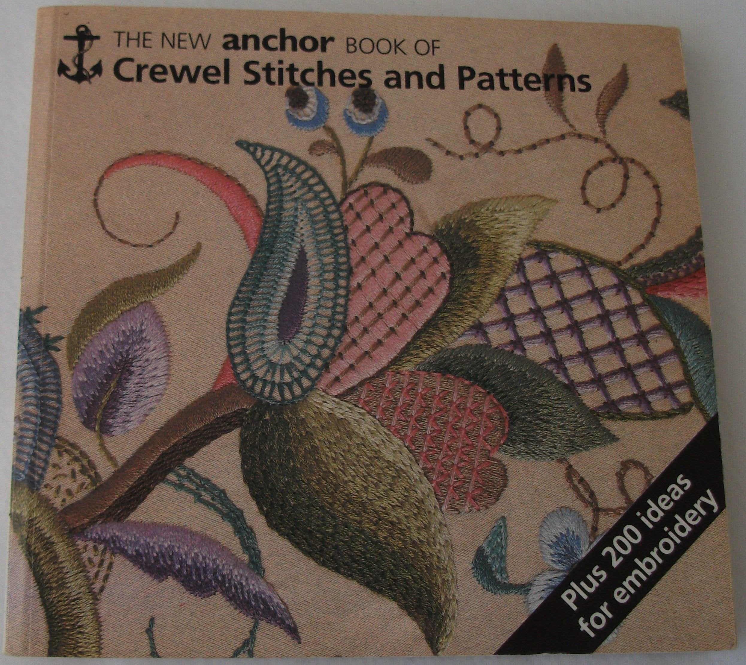 The New Anchor Book of Crewel Stitches and Patterns