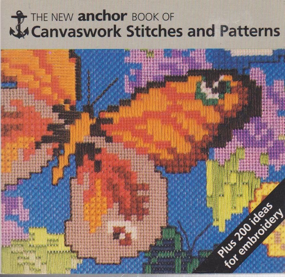 The New Anchor Book of Canvaswork Stitches and Patterns