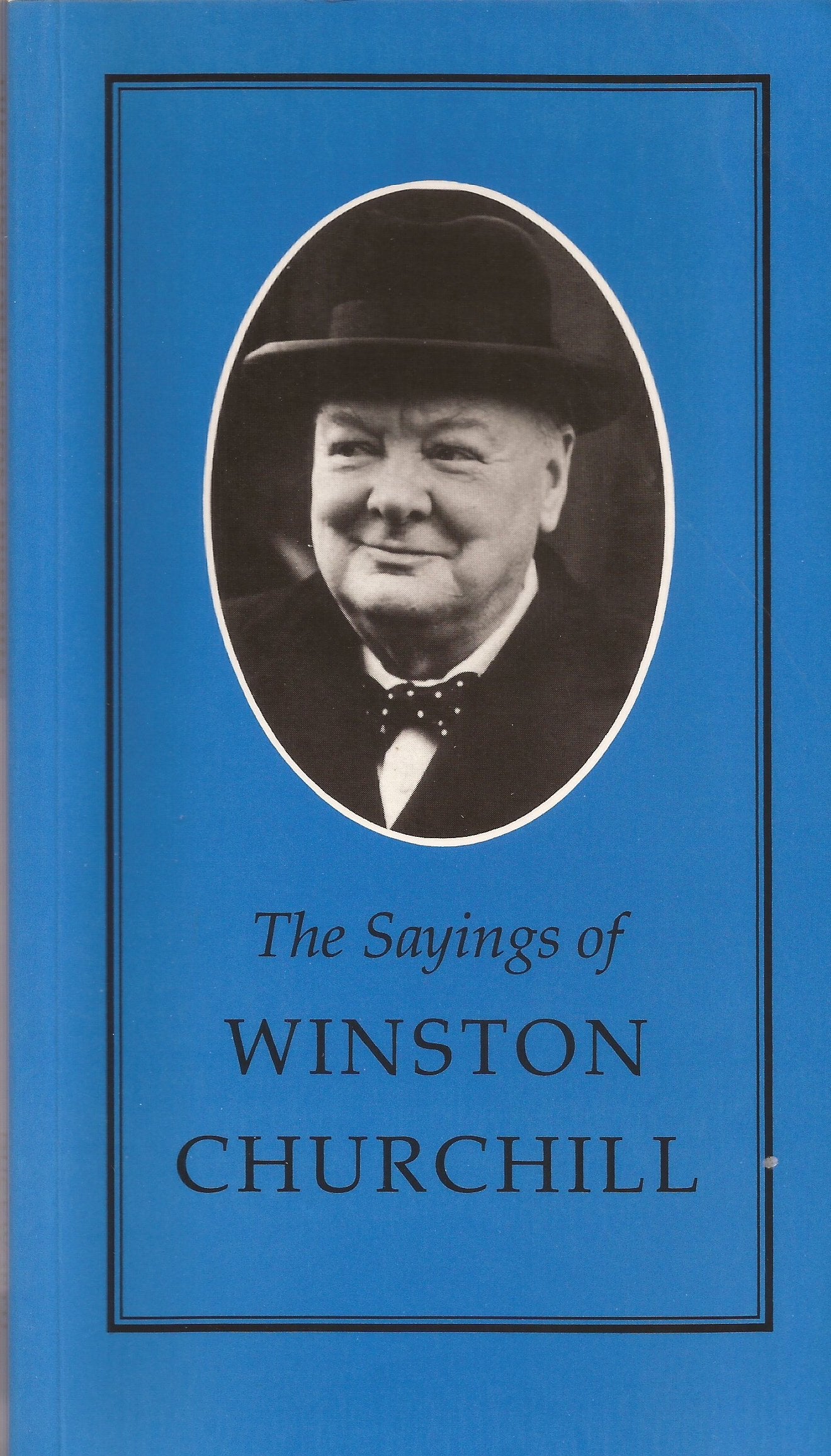 The sayings of Winston Churchill