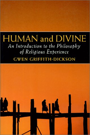 Human and Divine: An Introduction to the Philosophy of Religious Experience