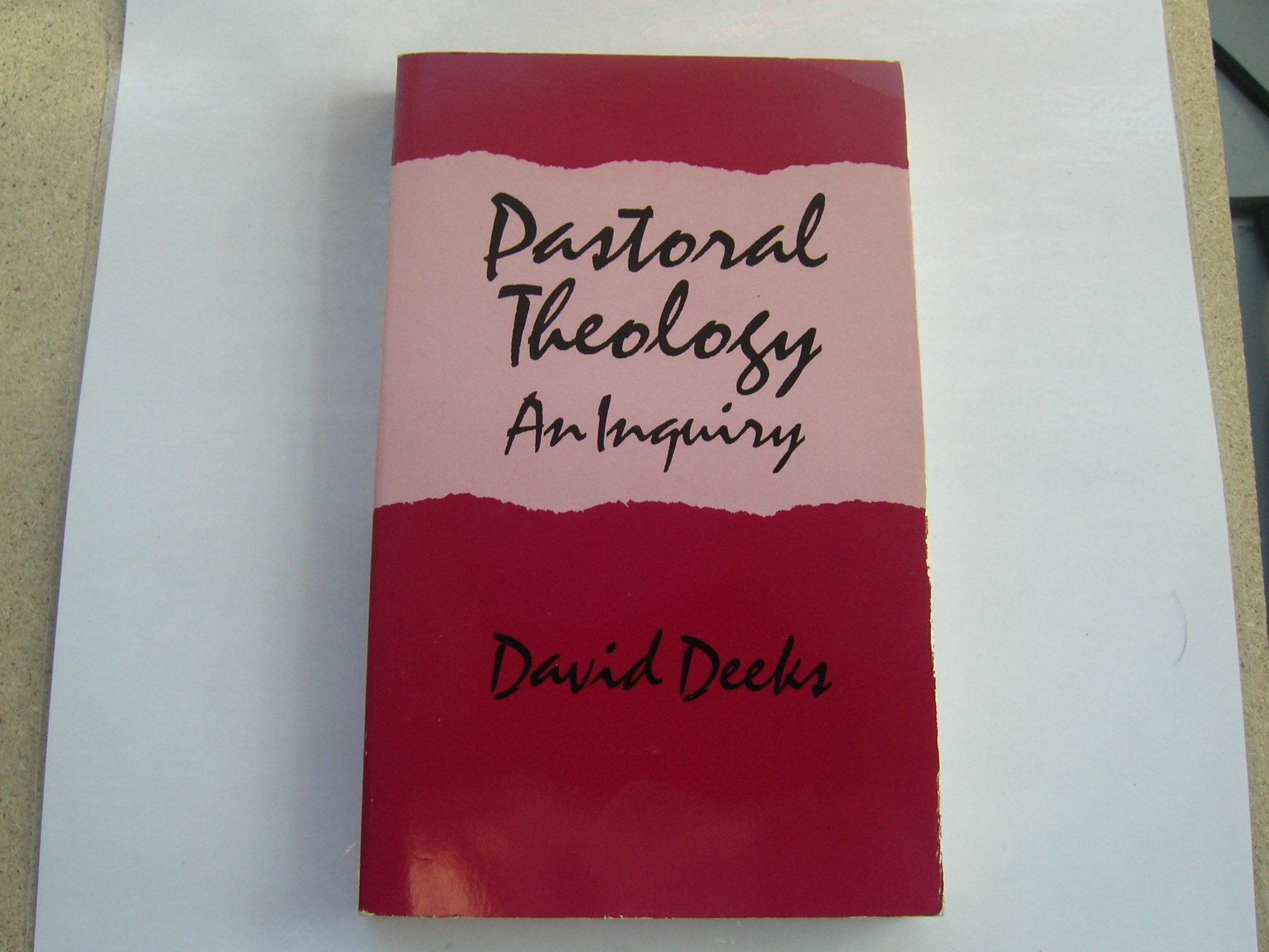 Pastoral Theology: An Inquiry