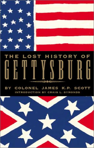 The Lost History of Gettysburg: The Story of the Battles at Gettysburg