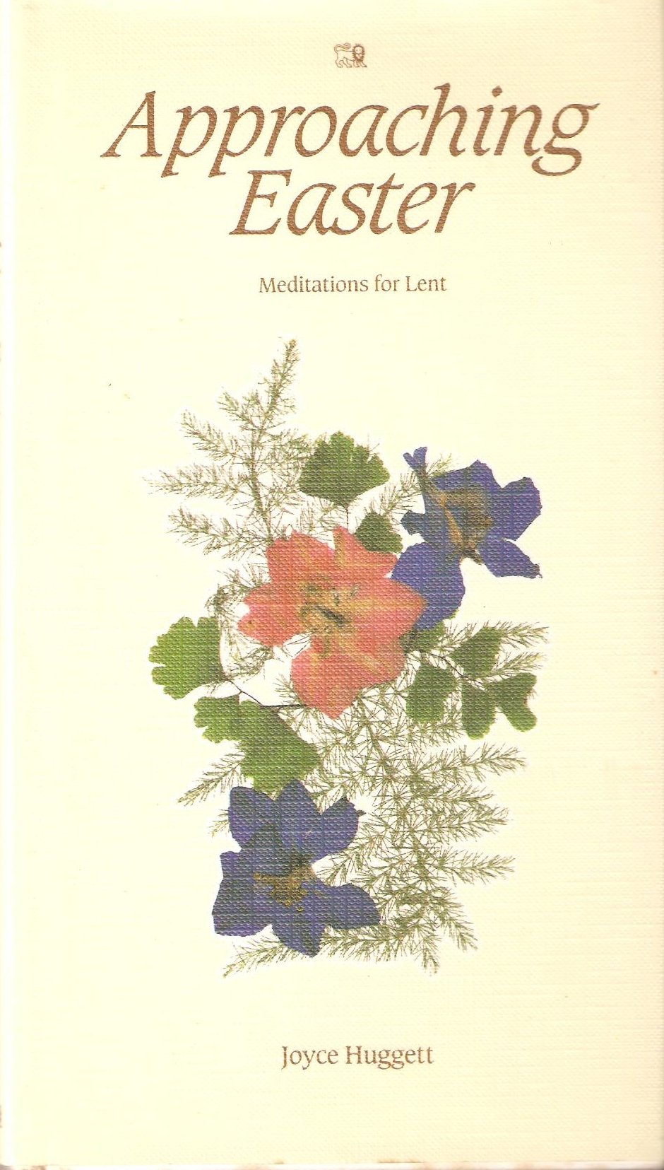 Approaching Easter: Meditations for Lent