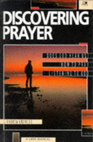 Discovering Prayer (A Lion Manual)