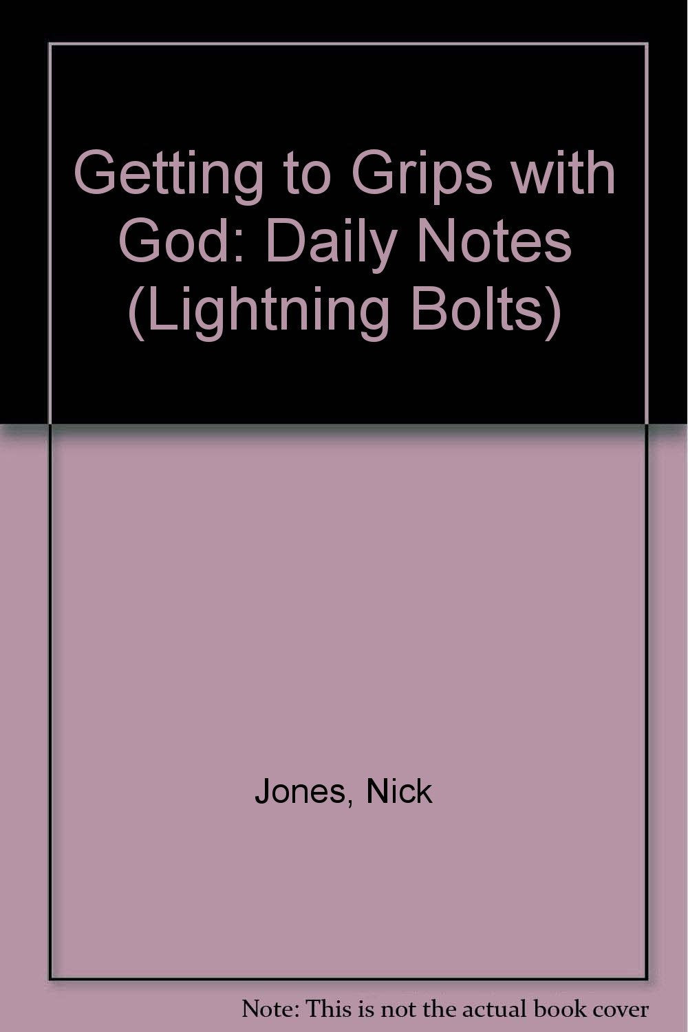 Getting to Grips with God (Lightning Bolts)