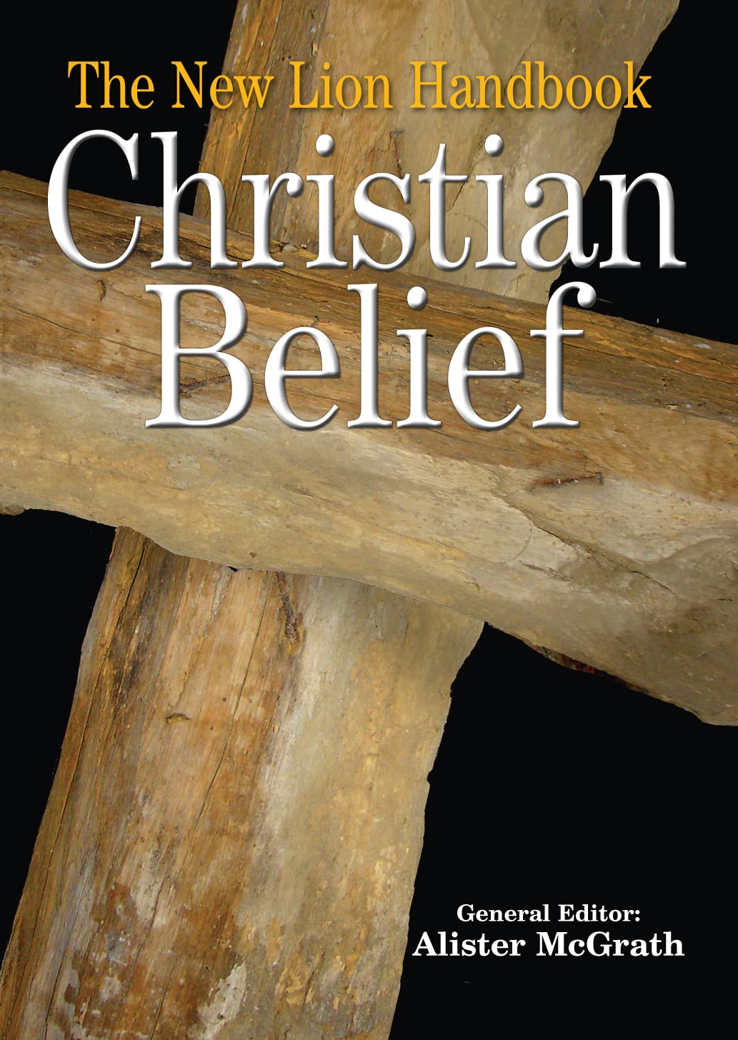 New Lion Handbook of Christian Belief