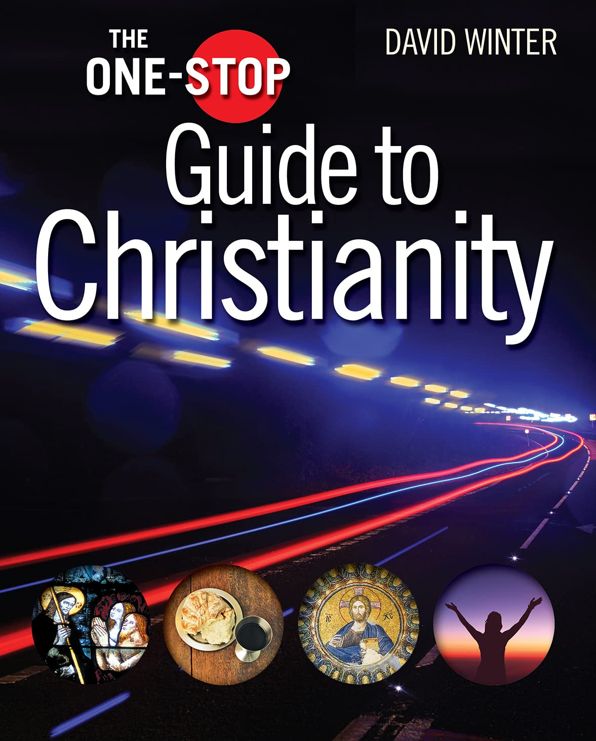 The One-Stop Guide to Christianity (One-Stop series)