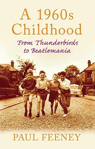 A 1960s Childhood: From Thunderbirds to Beatlemania