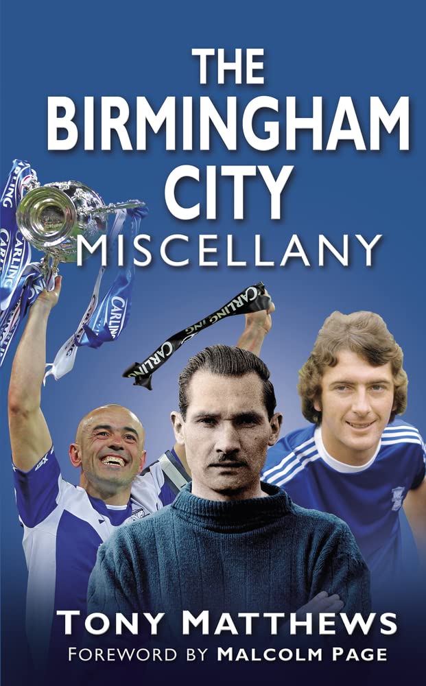 The Birmingham City Miscellany (Miscellany (History Press))