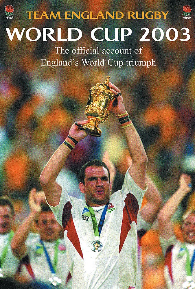 World Cup Diary 2003: The Official Account of England's World Cup Triumph