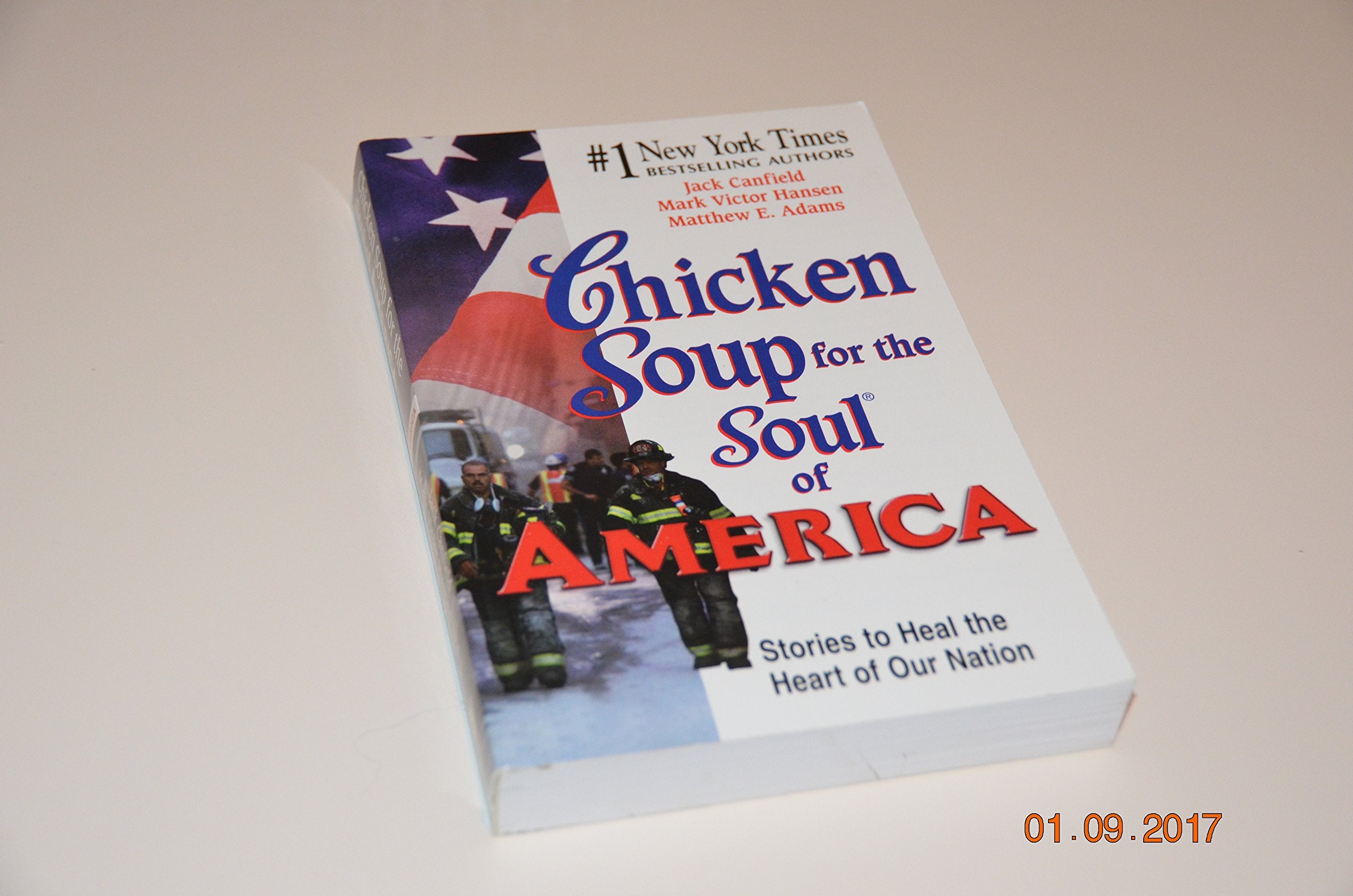 Chicken Soup for the Soul of America: Stories to Heal the Heart of Our Nation