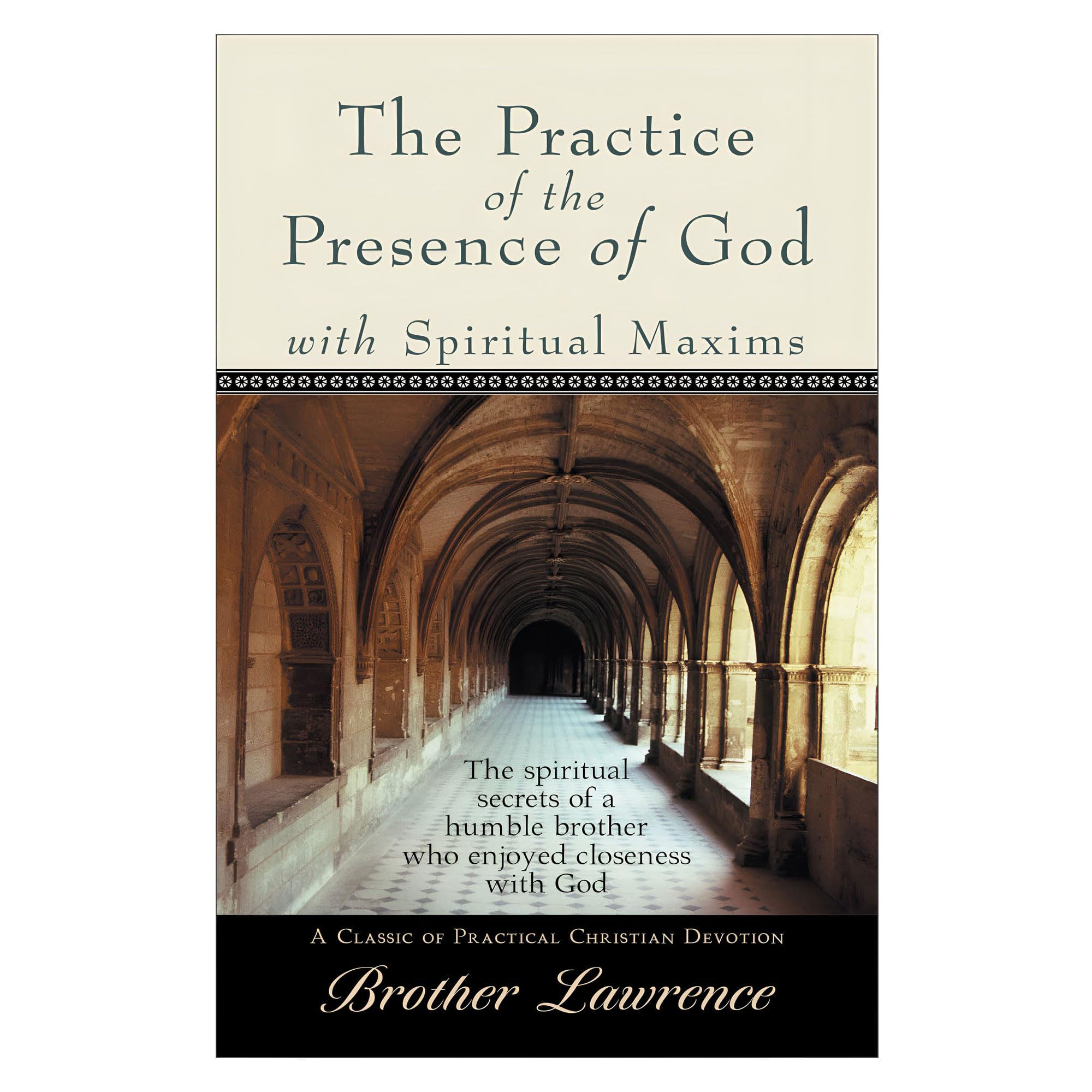 The Practice of the Presence of God