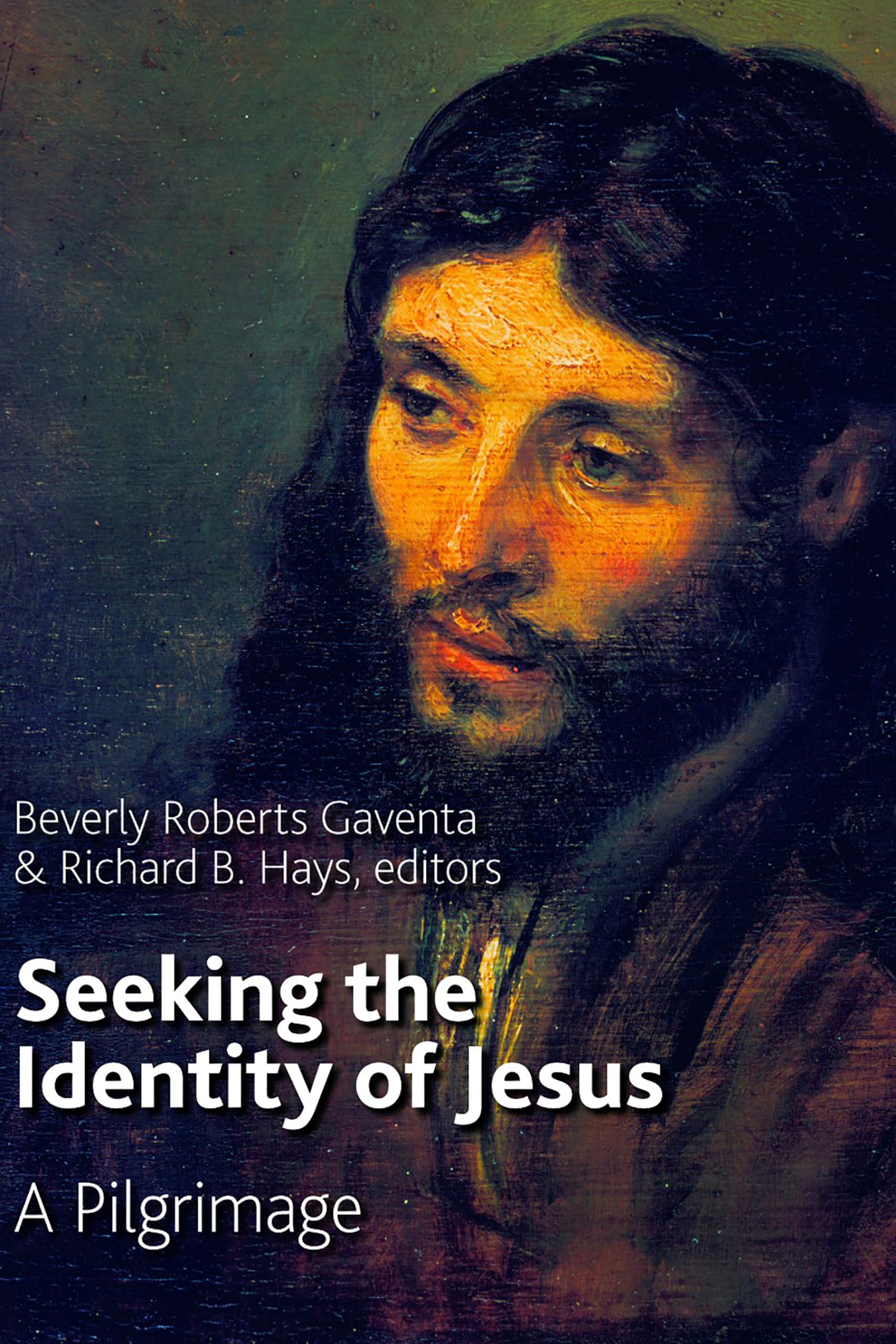 Seeking the Identity of Jesus: A Pilgrimage