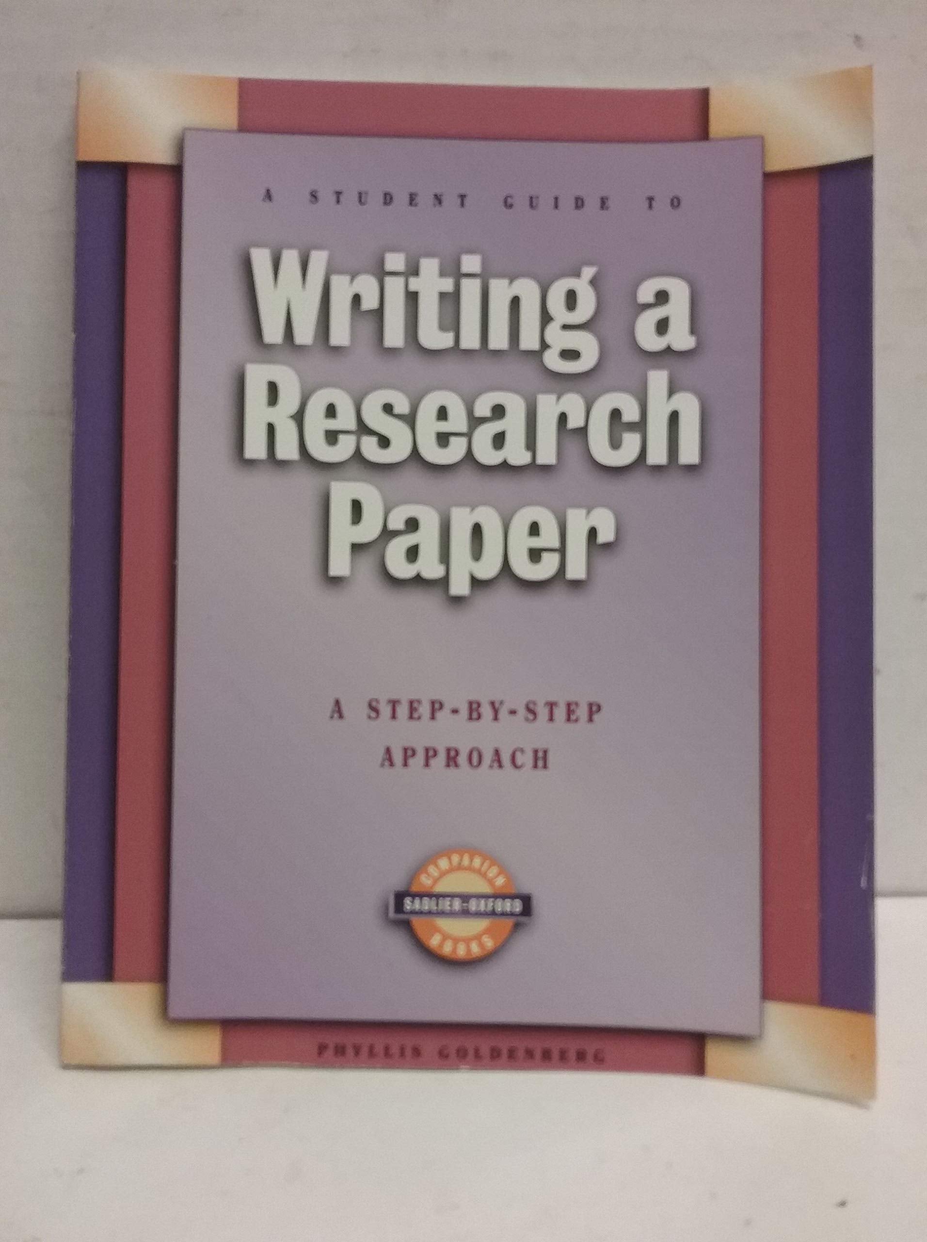 Writing a Research Paper: A Step-By-Step Approach