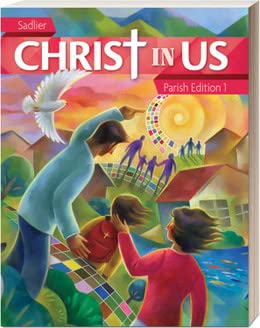 Christ In Us, Parish Edition. Student edition Grade 1