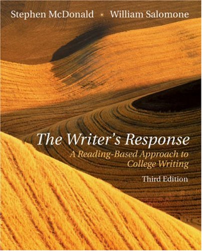 The Writer’s Response: A Reading-Based Approach To College Writing