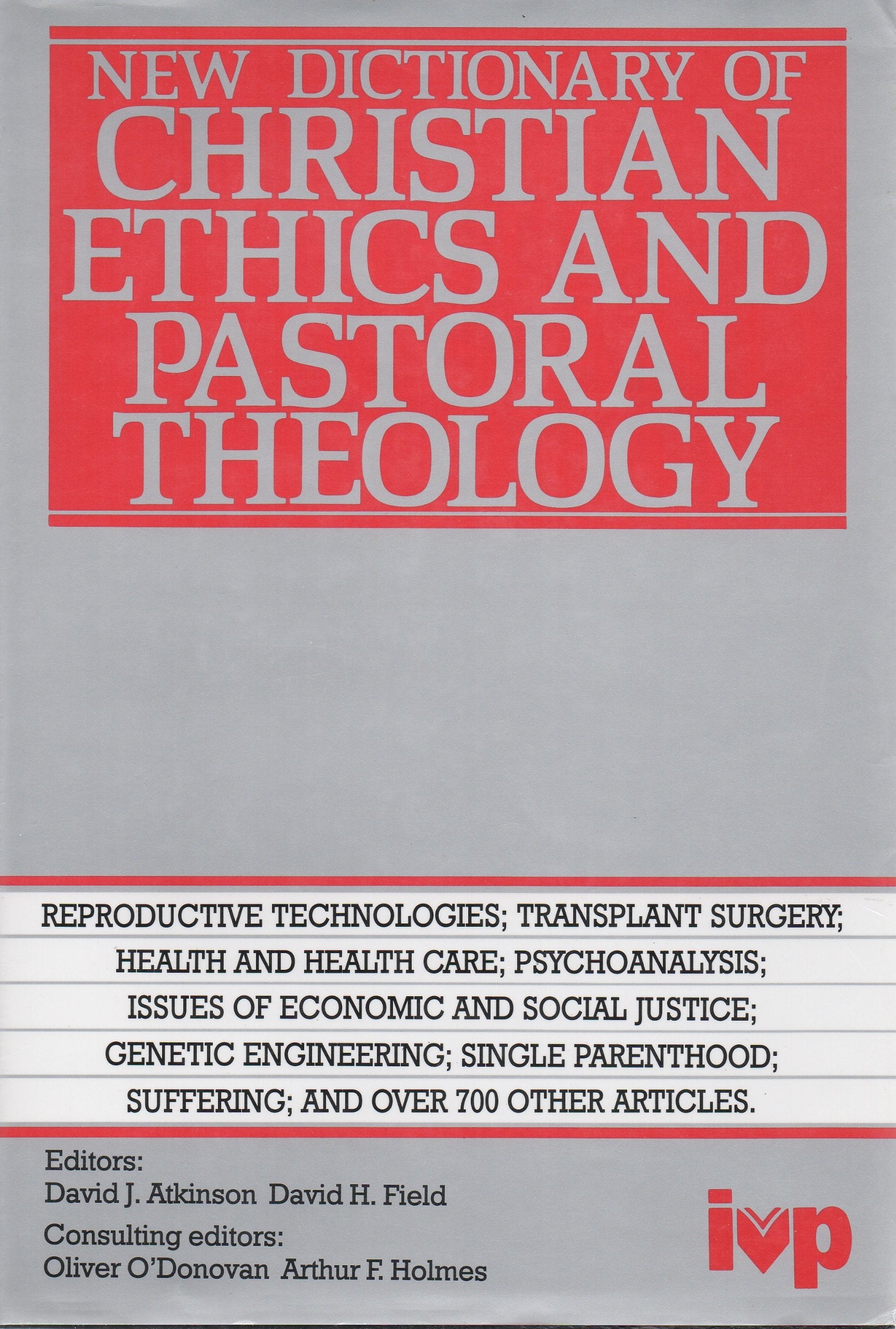 New Dictionary of Christian Ethics & Pastoral Theology (IVP Reference)