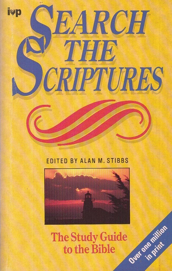 Search the Scriptures: a systematic Bible study course