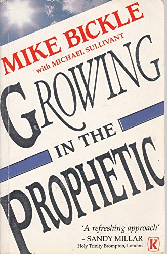 Growing in the Prophetic