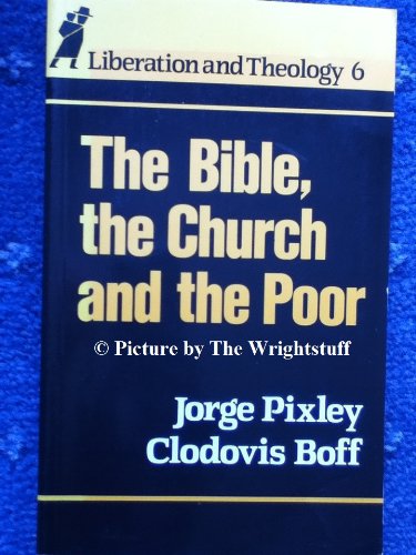 The Bible, the Church & the Poor