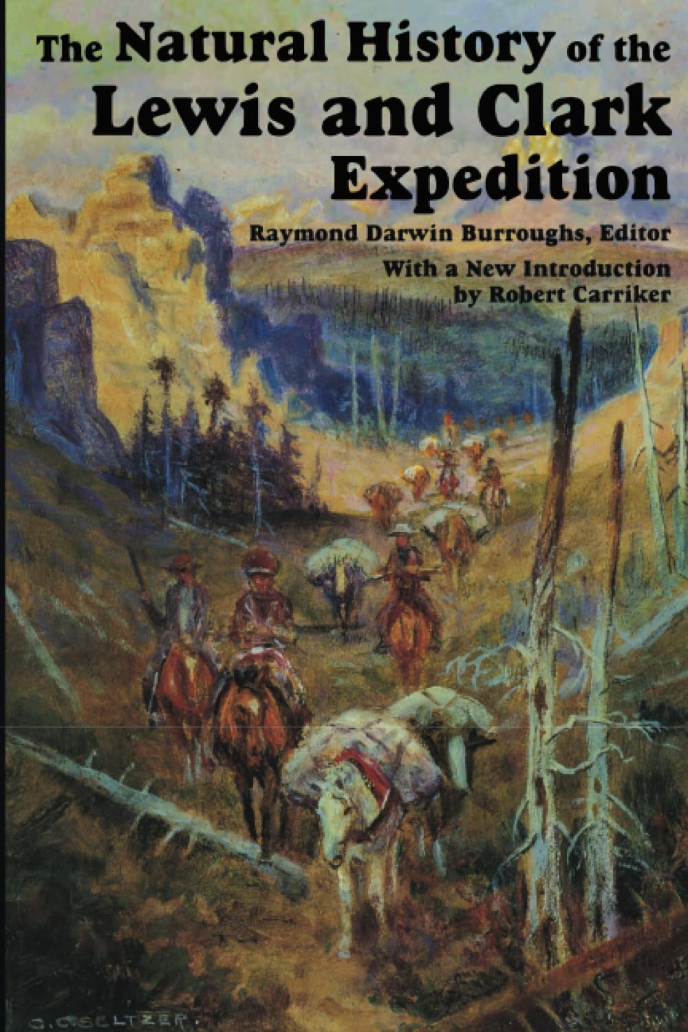 The Natural History of Lewis and Clark Expedition (Michigan State University Press Red Cedar Classics)