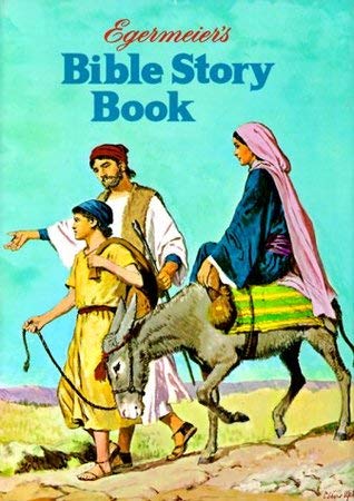 Egermeier's Bible Story Book