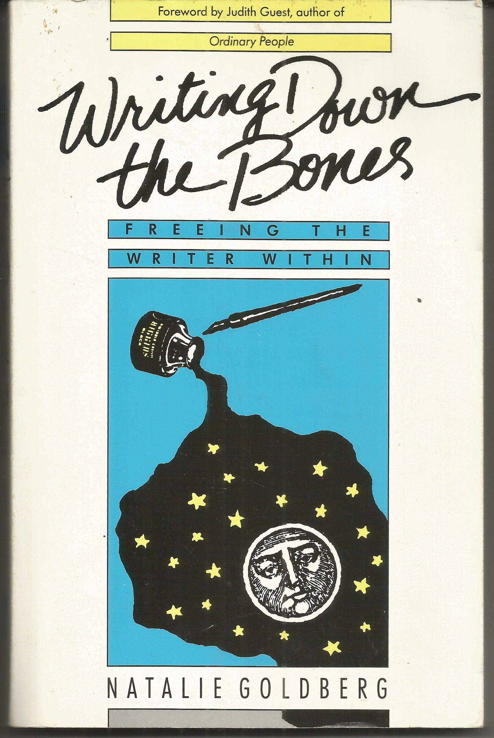 Writing Down the Bones: Freeing the Writer Within