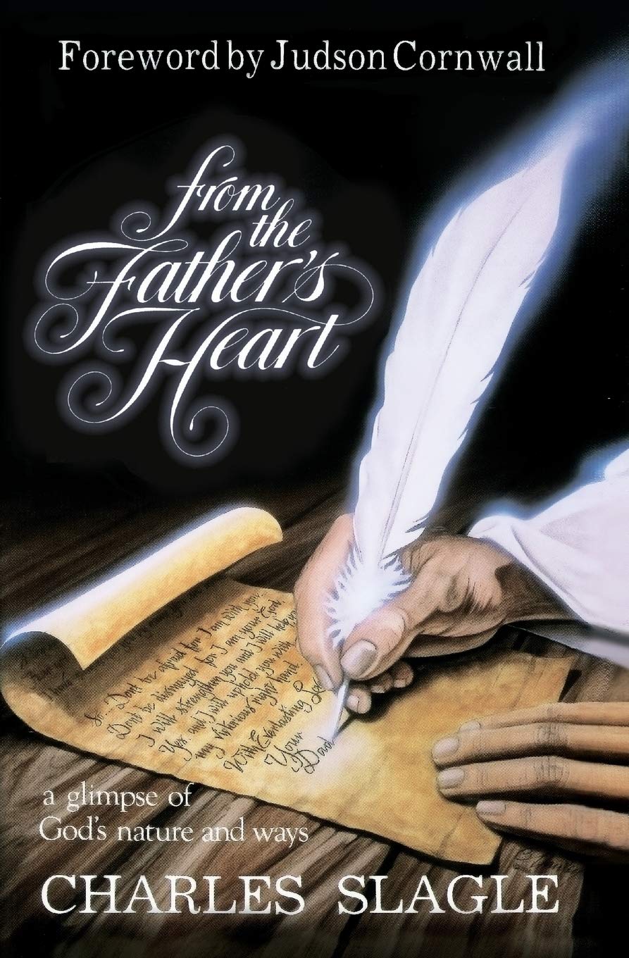 From the Father's Heart: A Glimpse of God's Nature and Ways