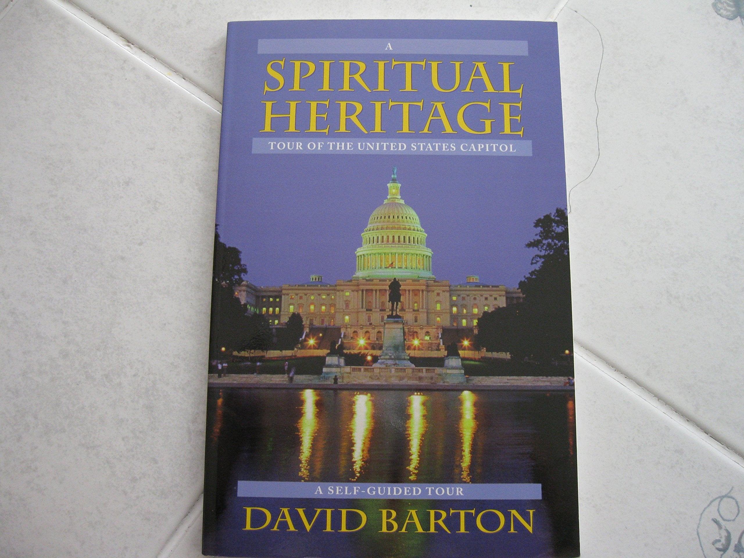 A Spiritual Heritage Tour of the United States Capitol